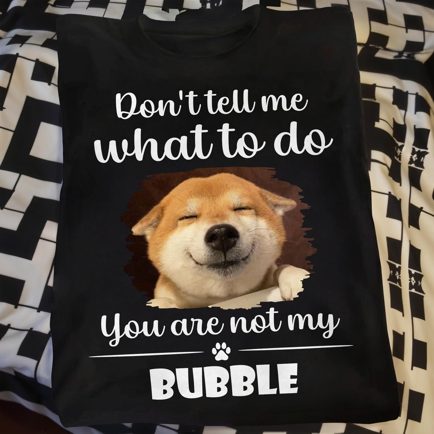 Don't Tell Me What To Do, You Are Not My Bubble