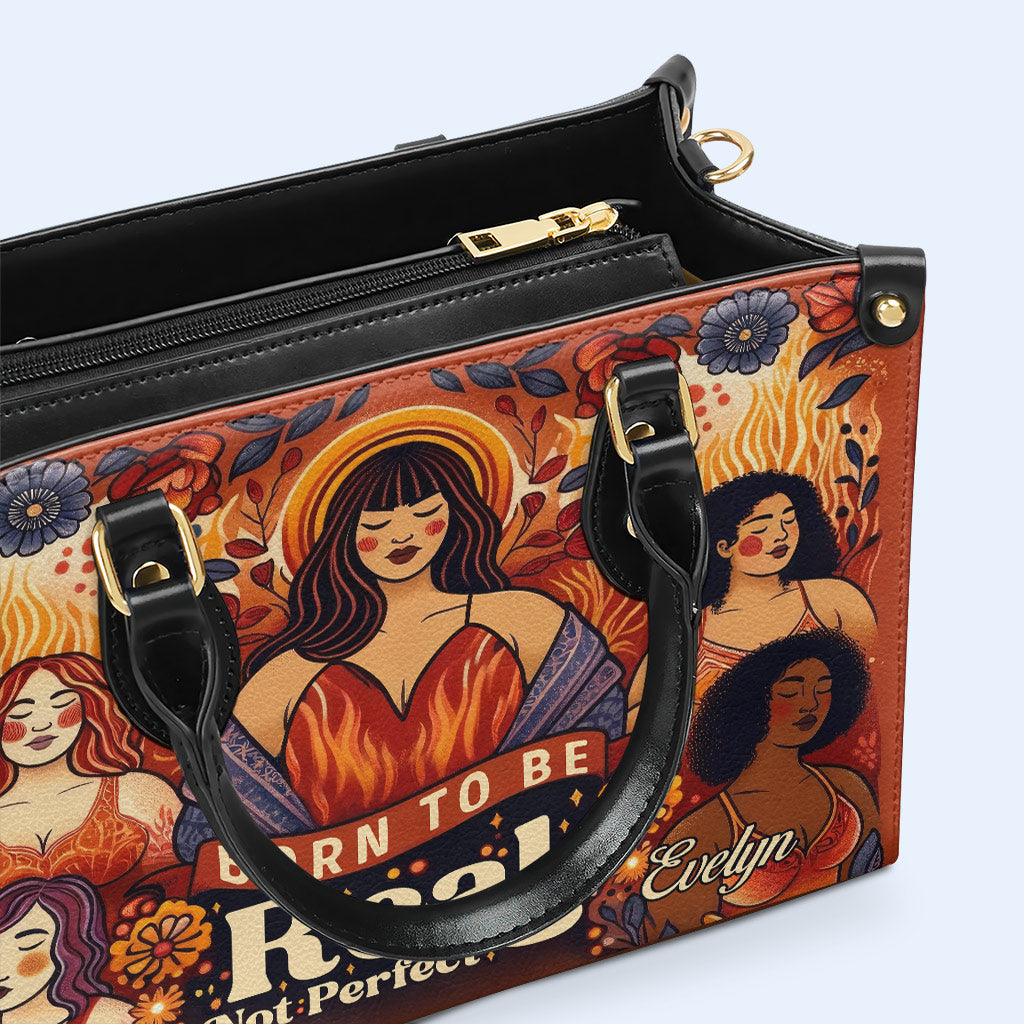 Né pour être réel, pas parfait - Sac à main en cuir personnalisé - PG11