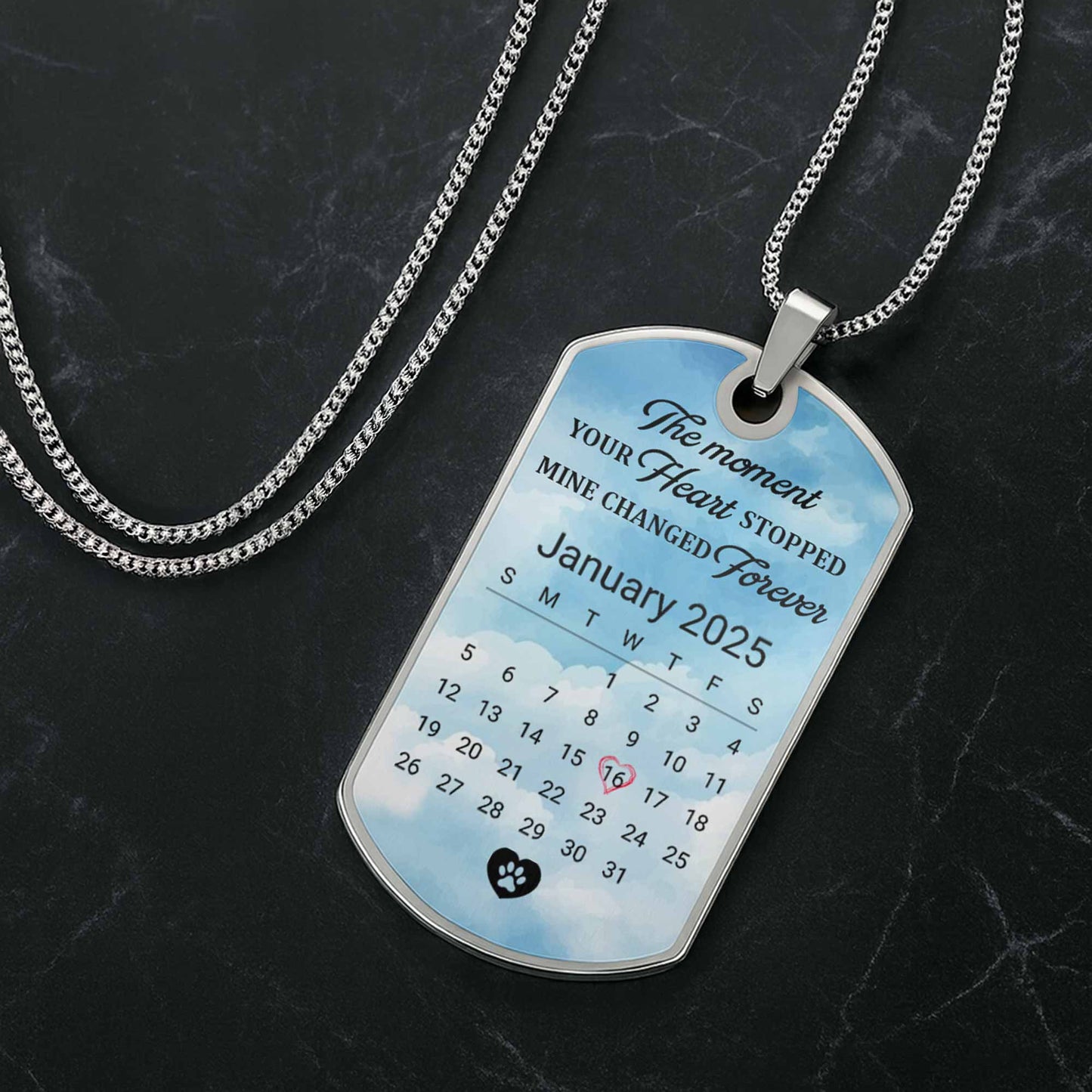 The Moment Your Heart Stopped, Dog Tag With Paw Print