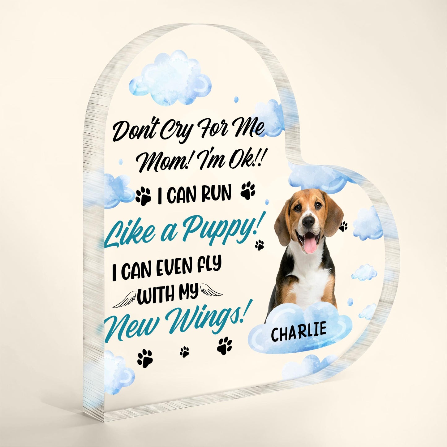 Don't Cry For Me Mom! I'm Ok!, Dog, Clouds, Paw Prints, Wings