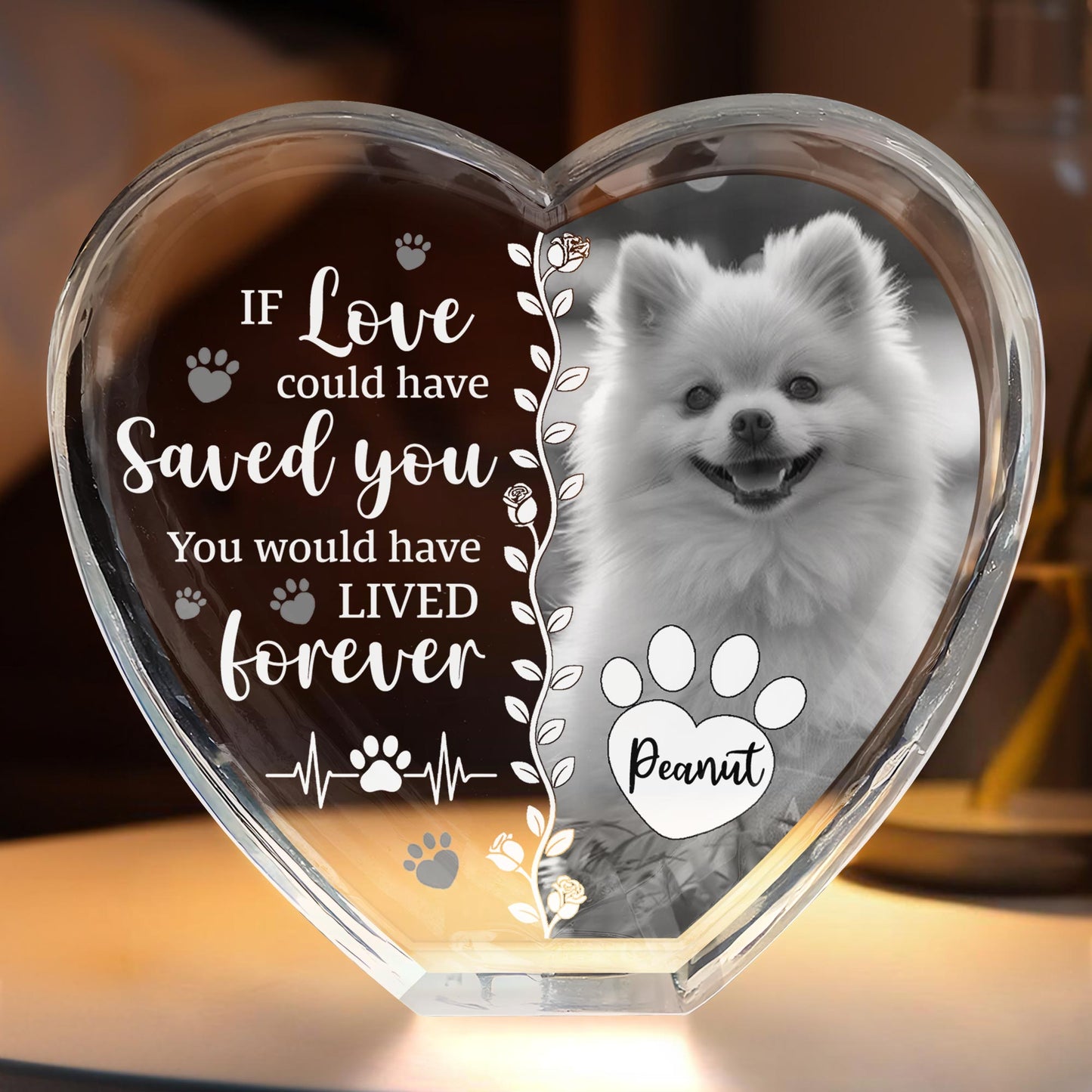 If Love Could Have Saved You With Dog And Paws