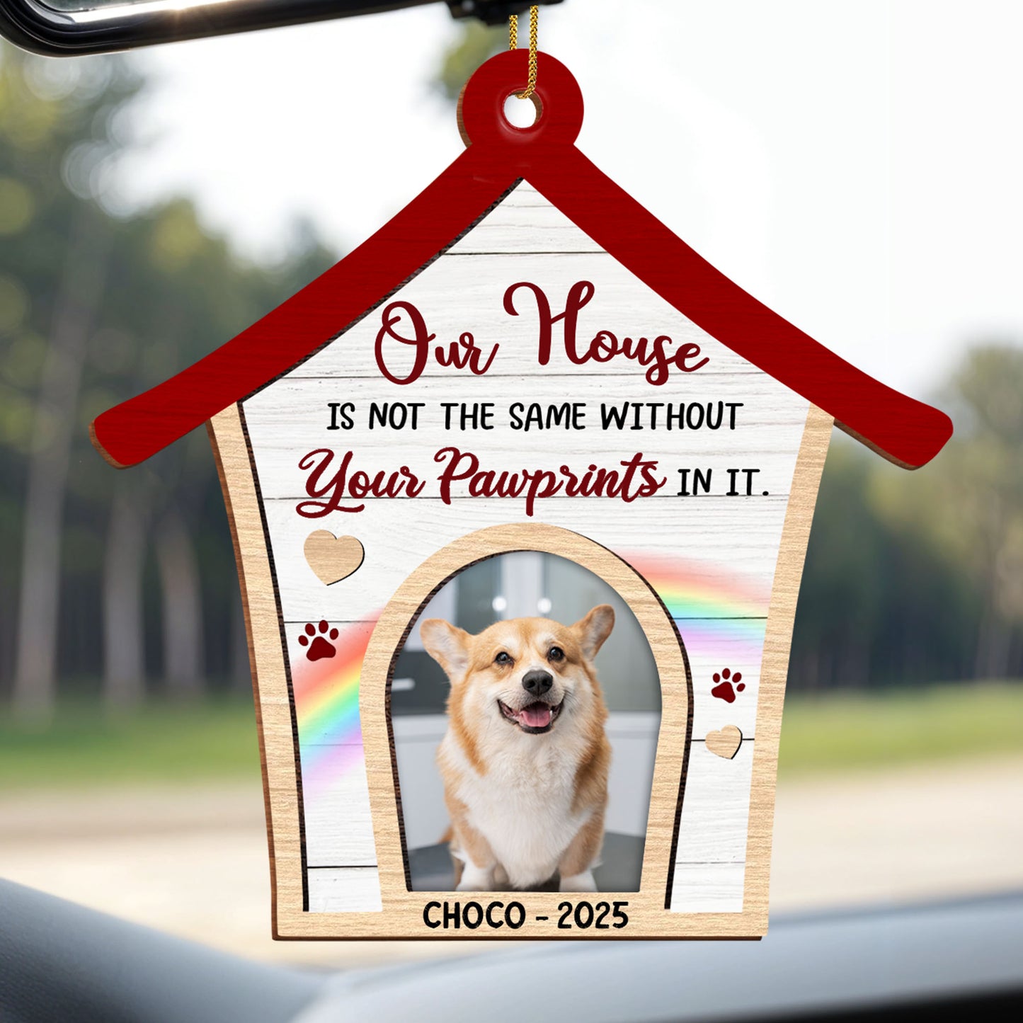 Our House Is Not The Same Without Your Pawprints