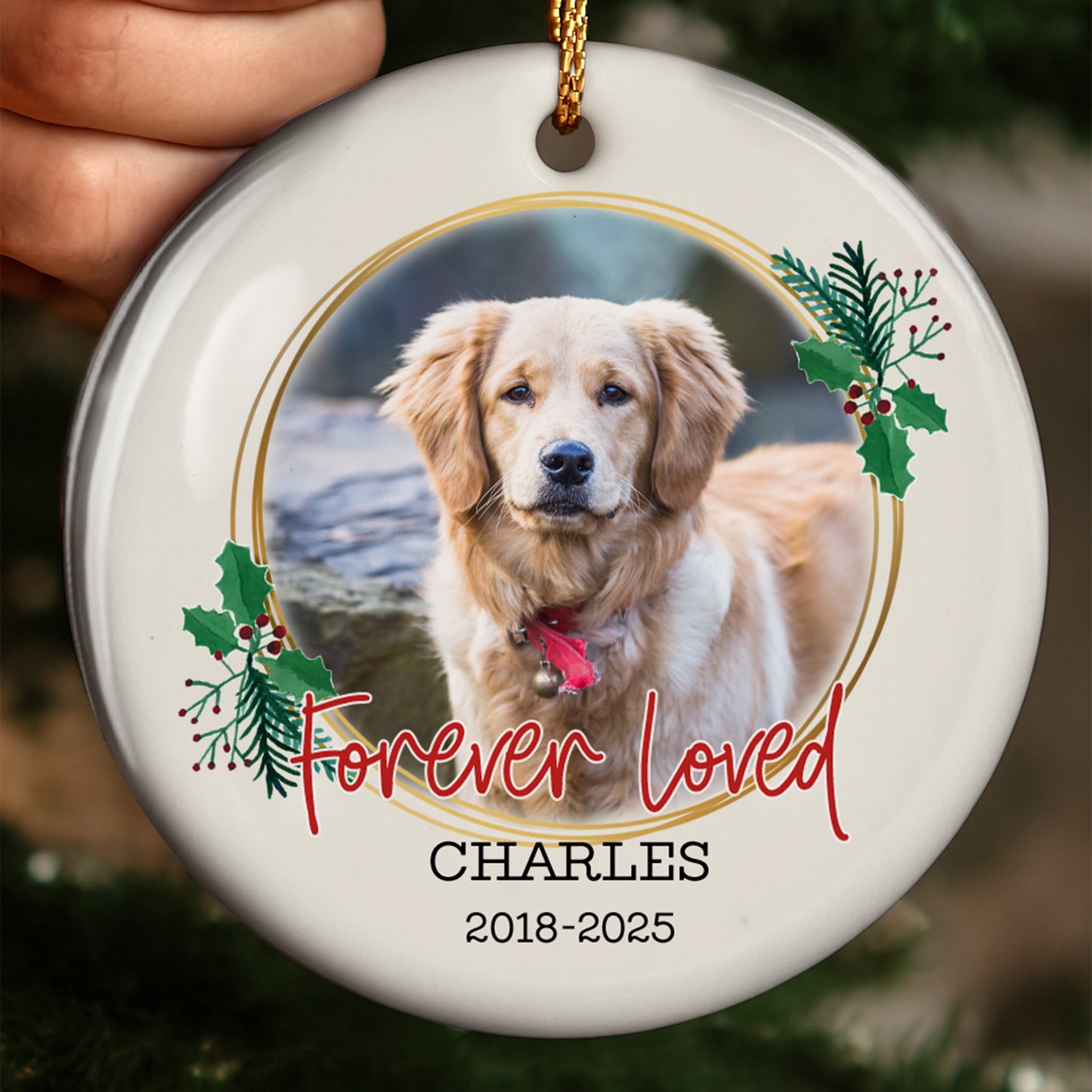 Forever Loved, Dog And Holly Berries Ornament