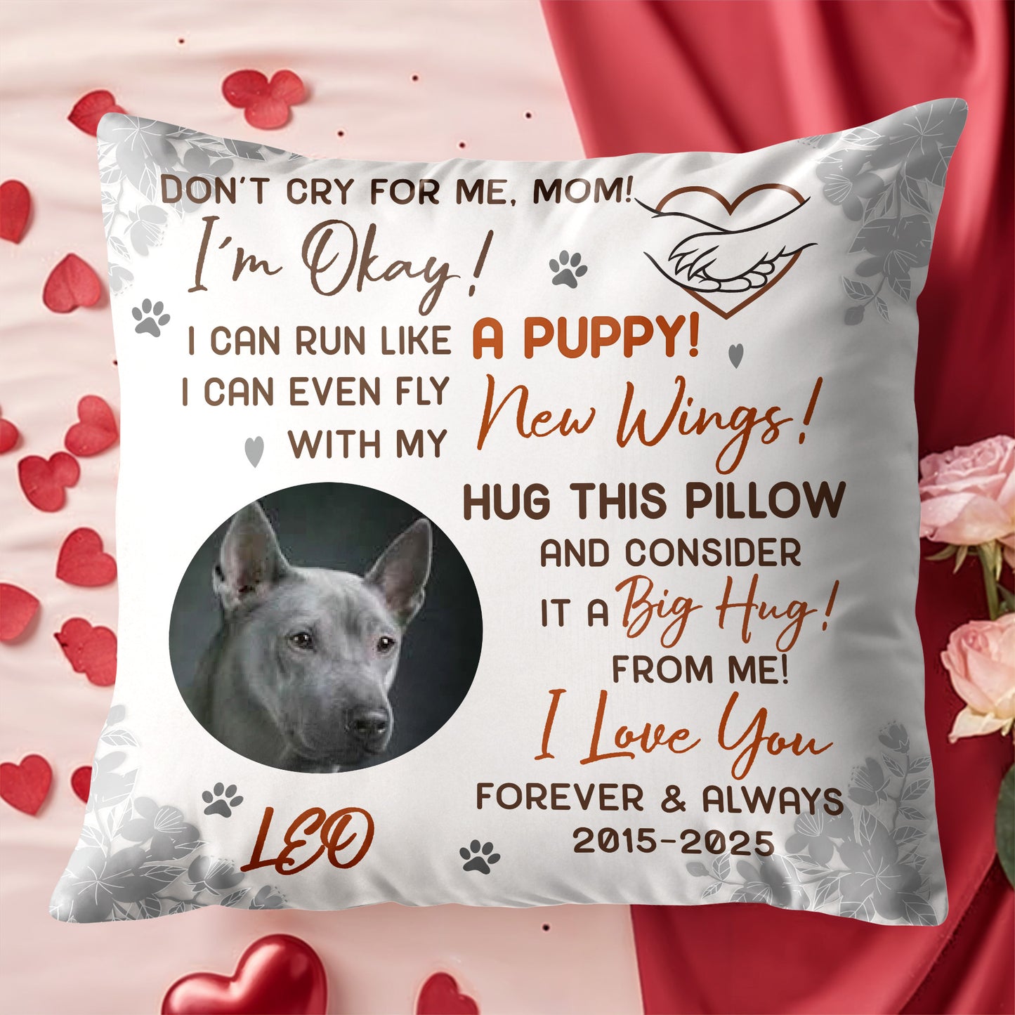 Don't Cry For Me Mom, I'm Okay! Wings Big Hug Dog Pillow