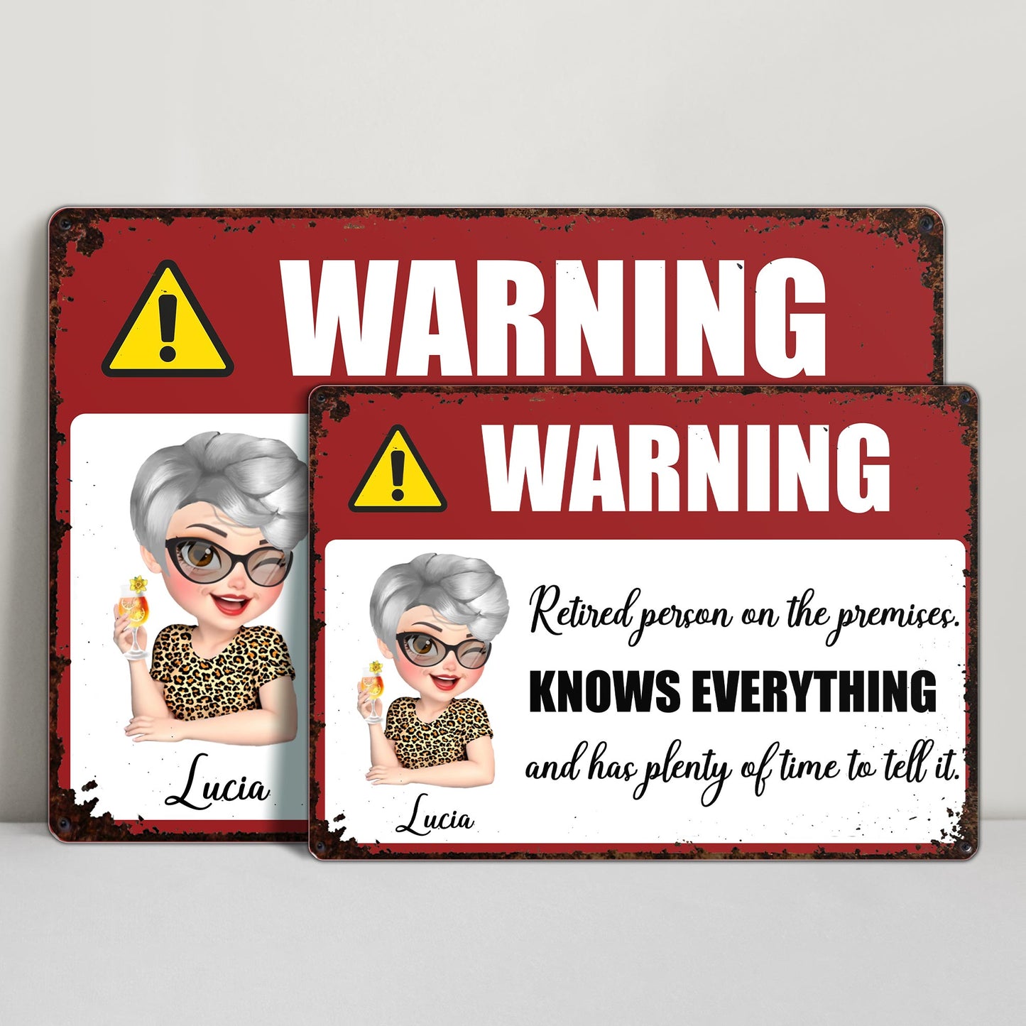 Warning Retired Person On The Premises, Knows Everything