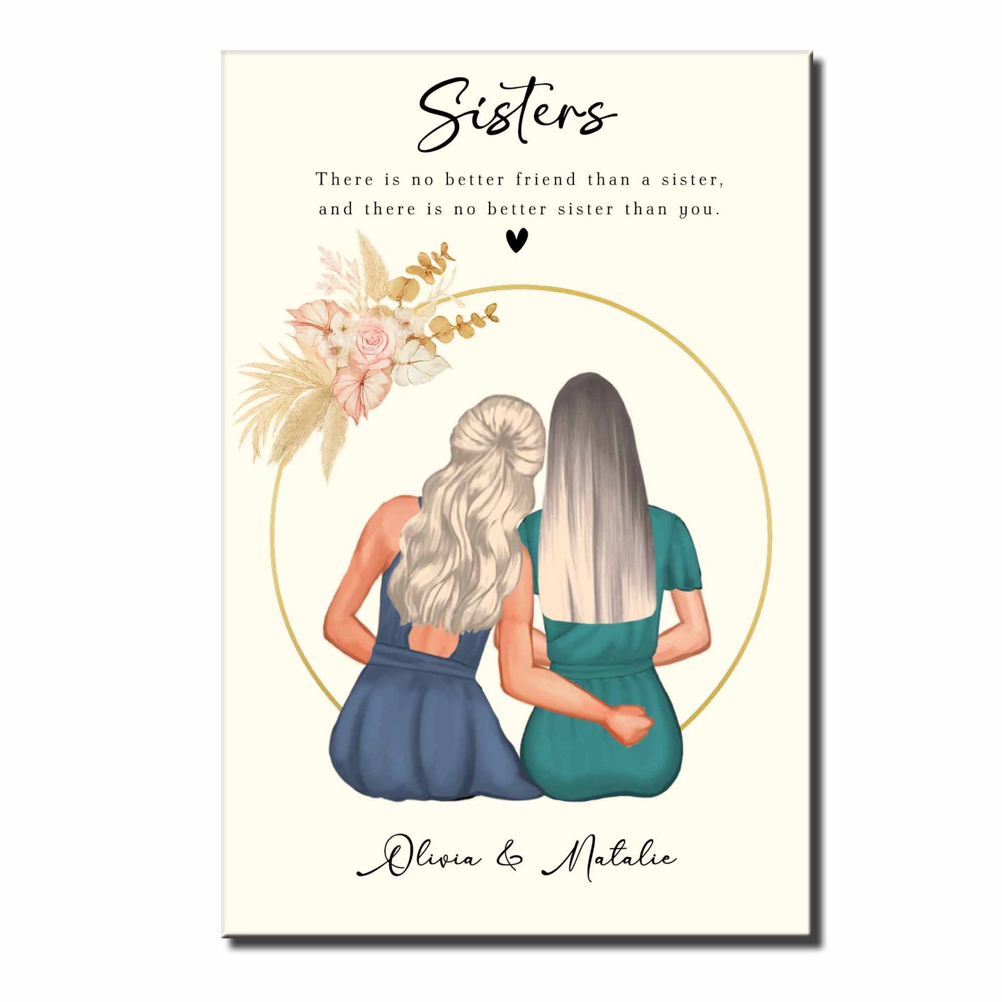 To My Sister, There Is No Better Friend, Featuring Two Women