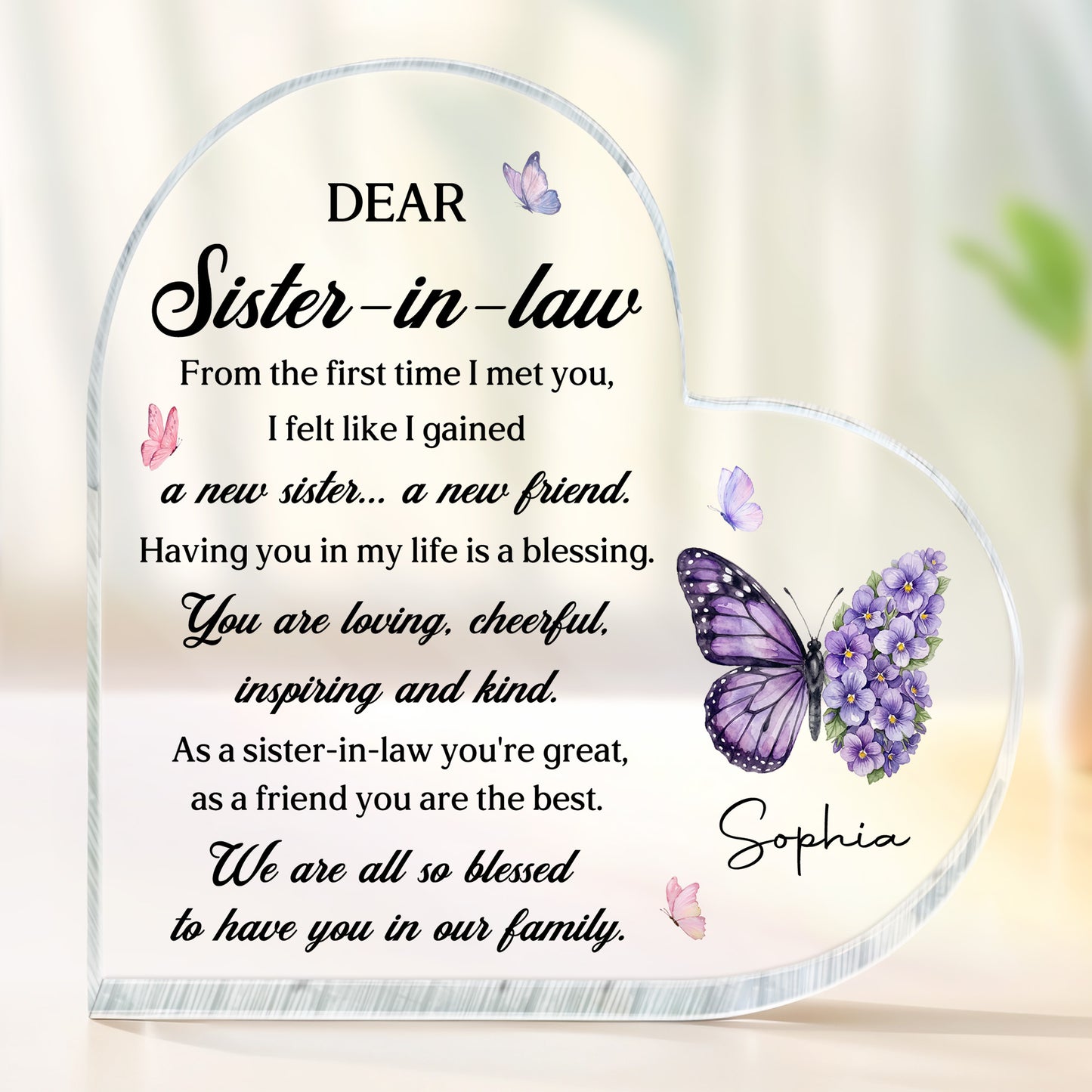 Dear Sister In Law Gained A New Sister Friend Butterfly Flower - Personalized Heart Shaped Acrylic Plaque - SIS054_HAP