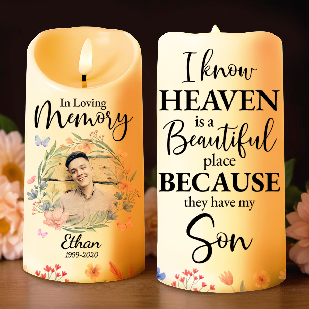 Heaven Is Beautiful They Have My Son Memorial LED Candle
