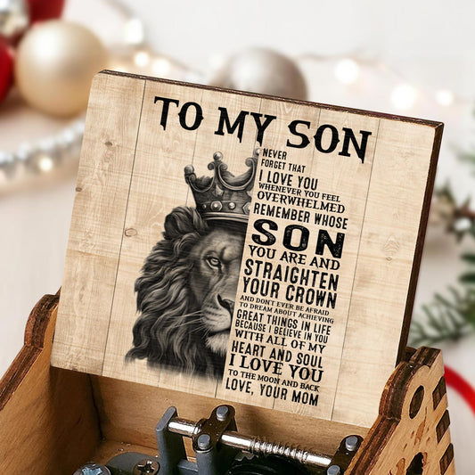 To My Son, Straighten Your Crown, Never Forget I Love You