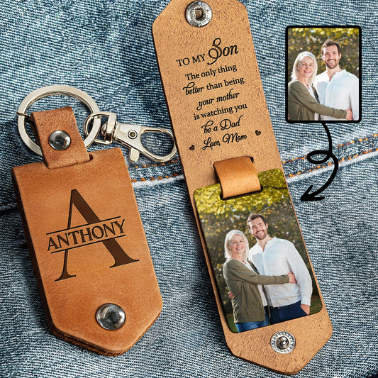 To My Son, The Only Thing Better Than Being Your Mother, Leather Keychain And Photo Frame