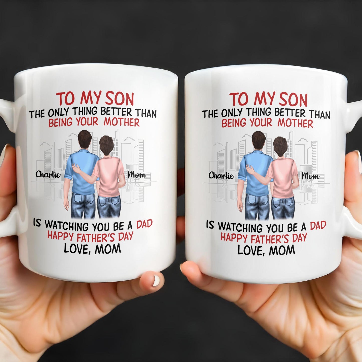 To My Son The Only Thing Better Than Being Your Mother, Family And City Skyline