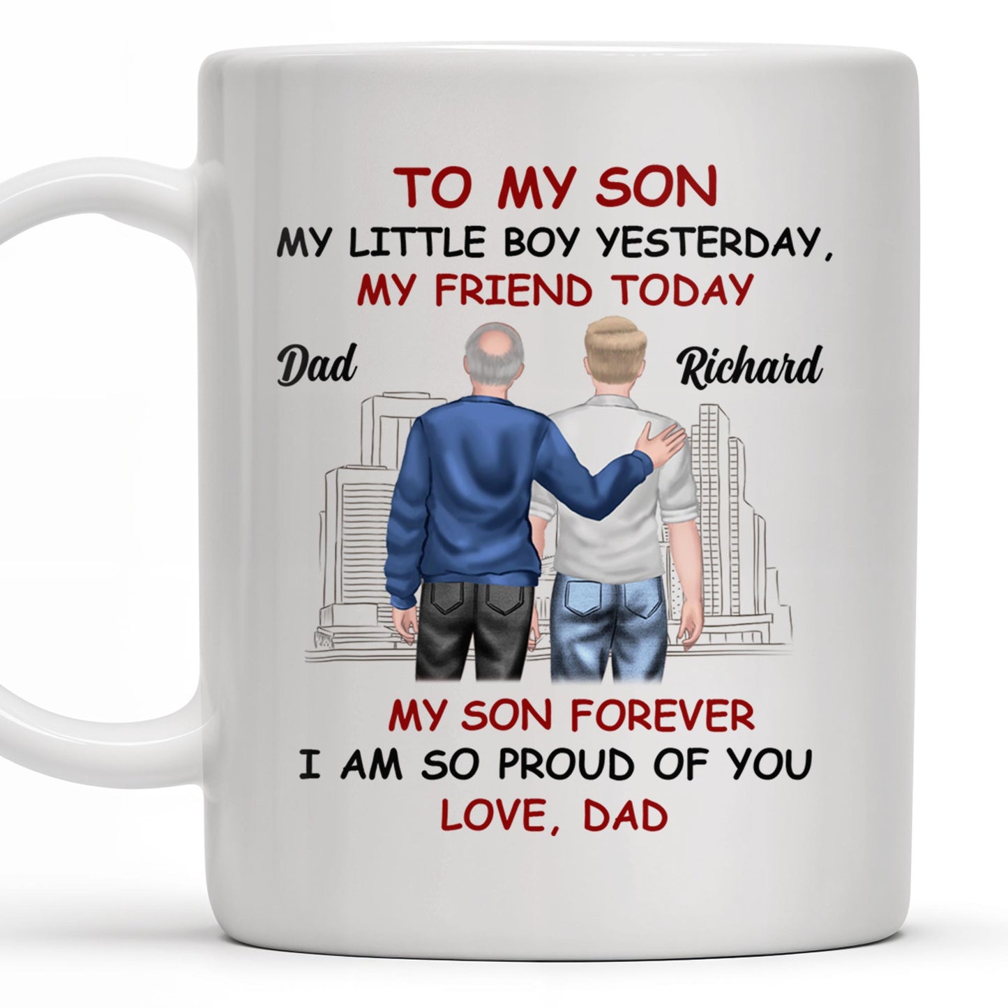 To My Son My Little Boy Yesterday, My Friend Today, Father And Son, Cityscape