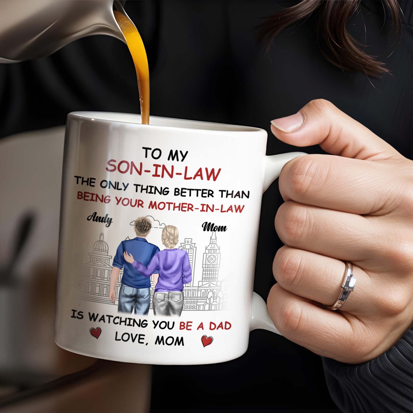 To My Son-In-Law The Only Thing Better Than Being Your Mother-In-Law, Cityscape and Heart