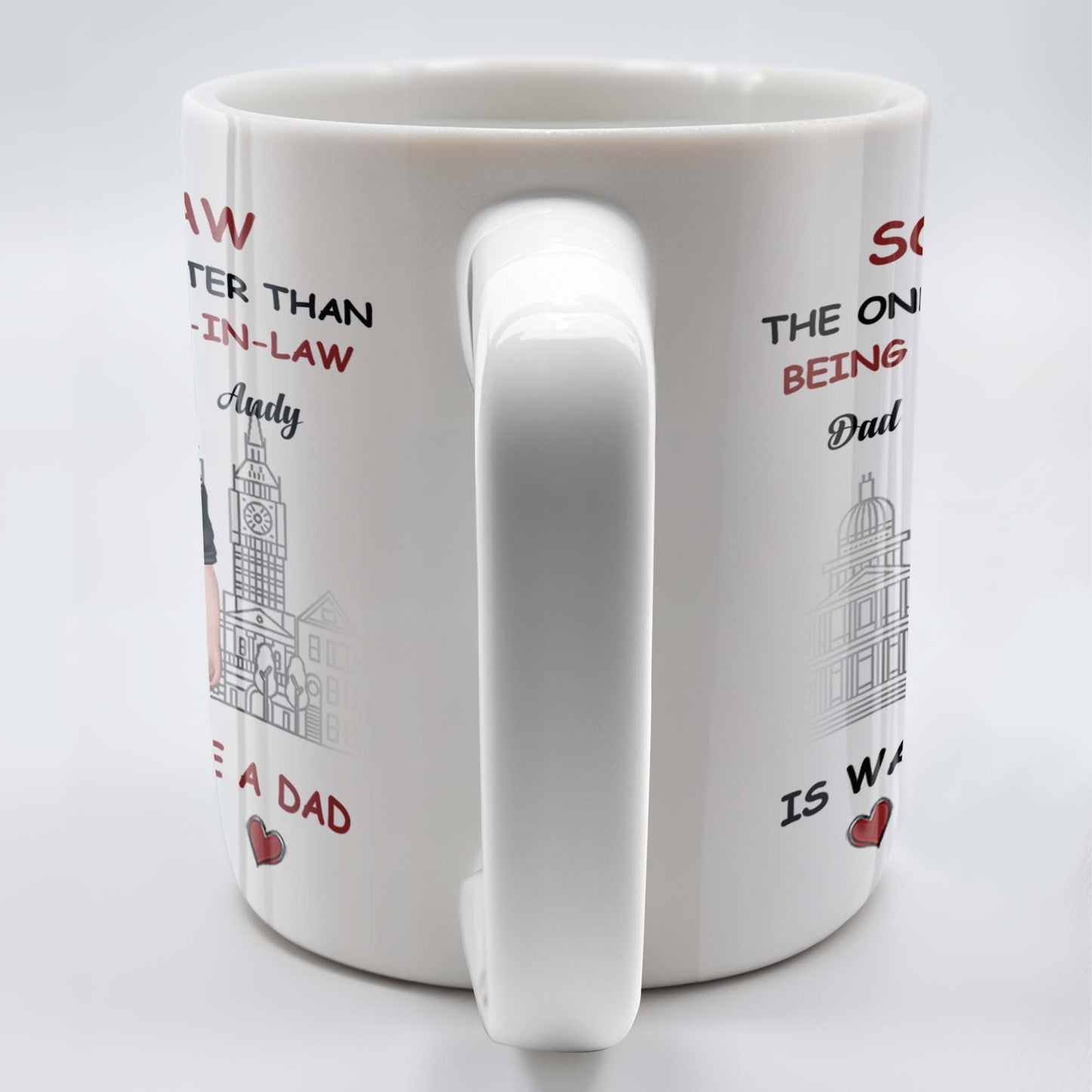 To My Son-In-Law The Only Thing Better Than Being Your Father-In-Law, Cityscape and Two Men