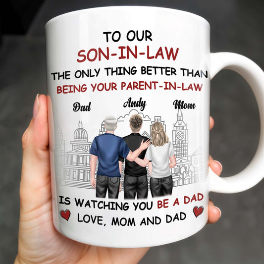 To Our Son-In-Law, The Only Thing Better Than Being Your Parent-In-Law, Family and Cityscape