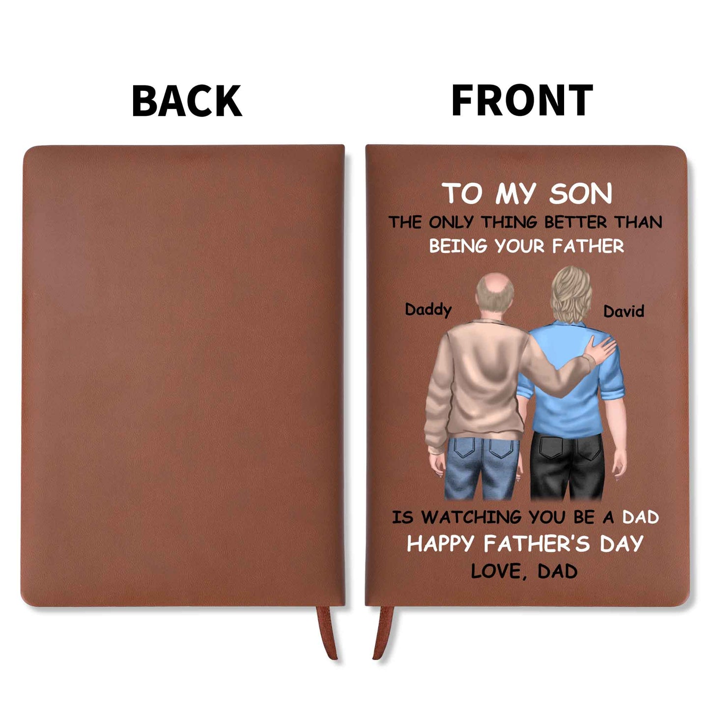 Watching You Be A Dad, Father And Son Standing Together - Personalized Custom Leather Journal - SON043_JRNL