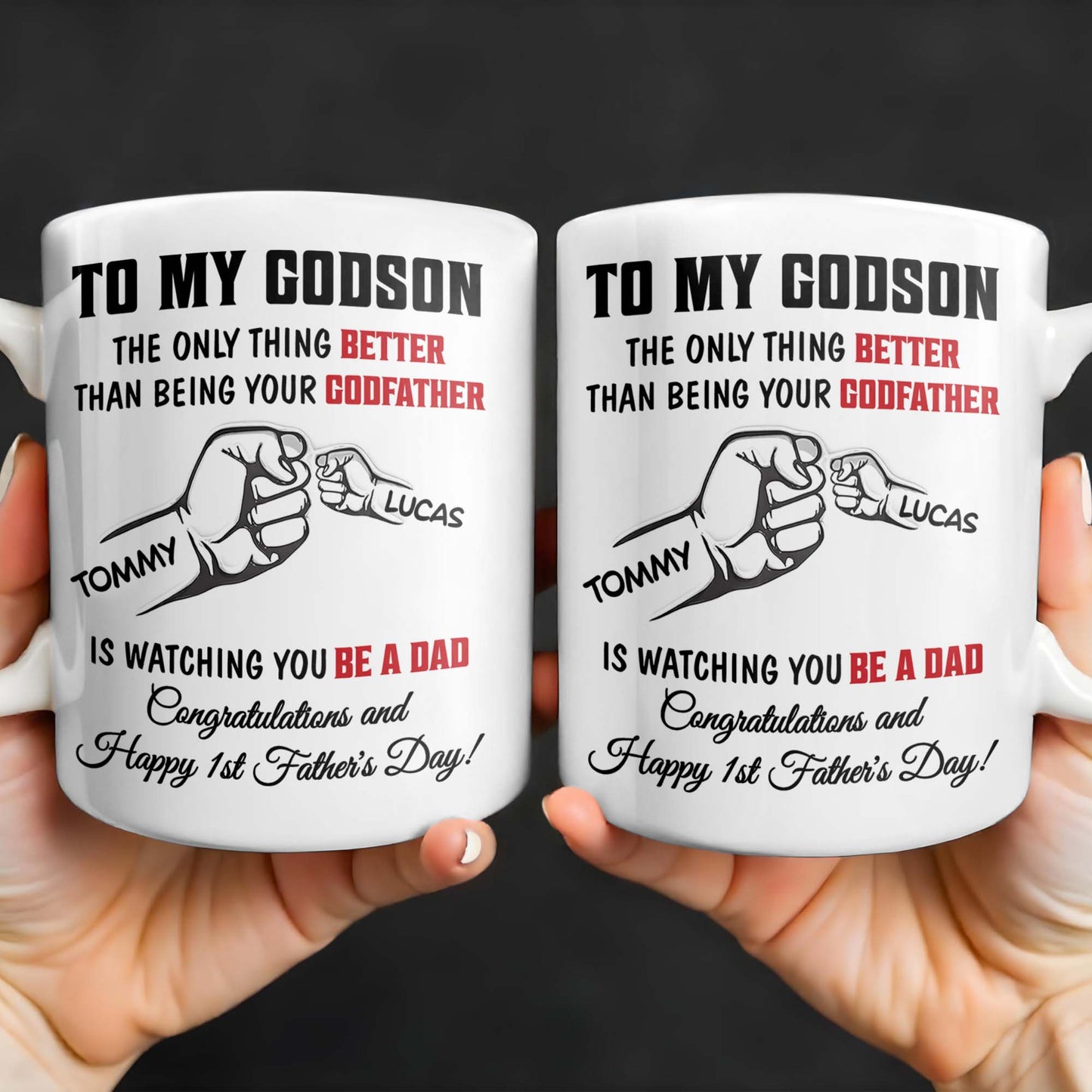 To My Godson, The Only Thing Better Than Being Your Godfather, Fist Bump