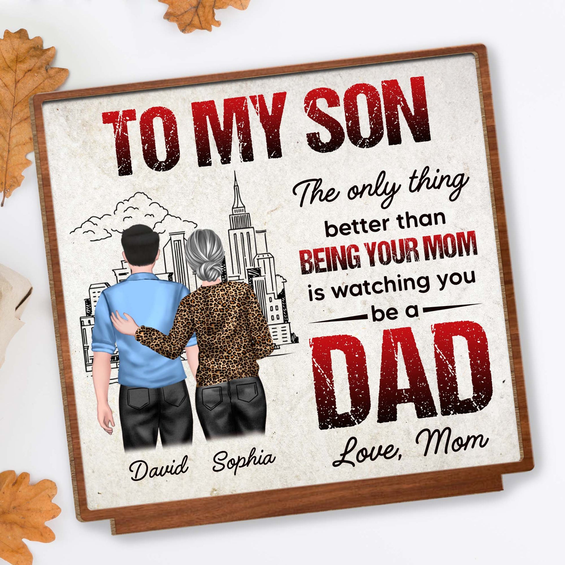 To My Son, Watching You Be A Dad, Skyline And Parent Child Design