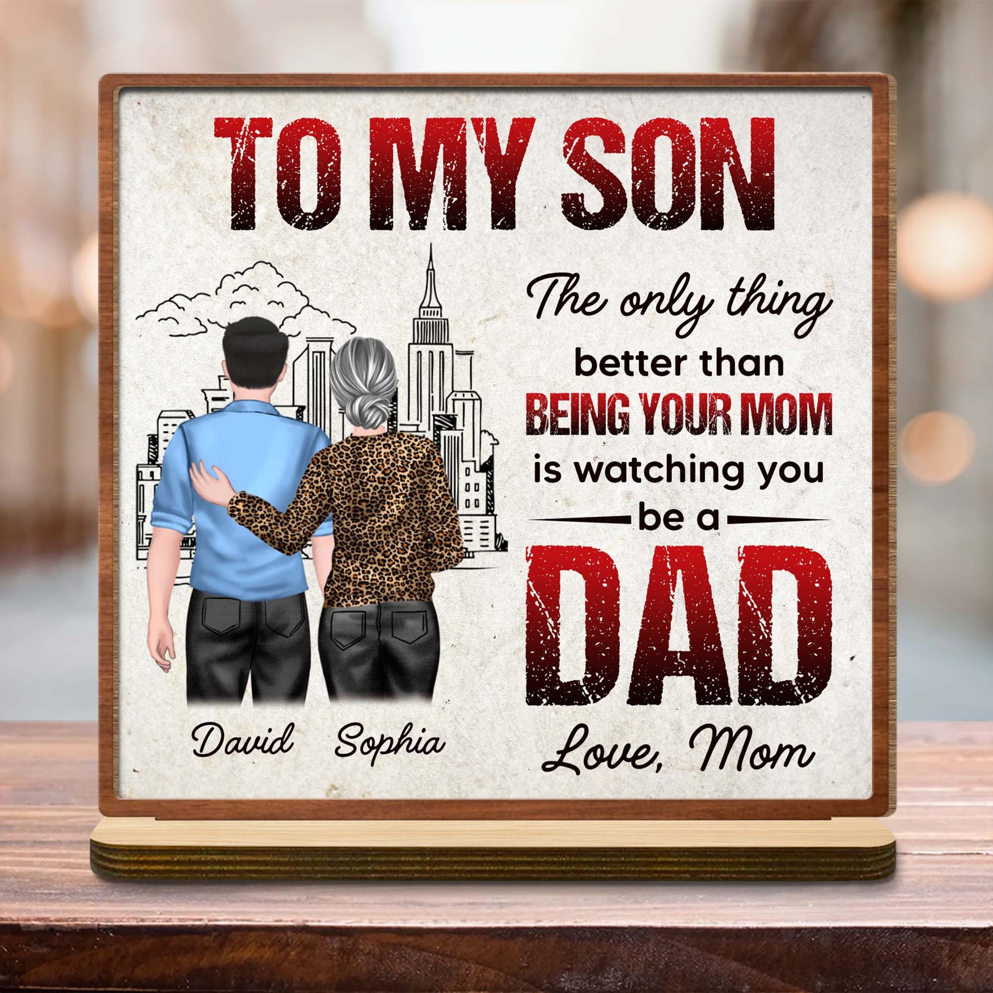 To My Son, Watching You Be A Dad, Skyline And Parent Child Design