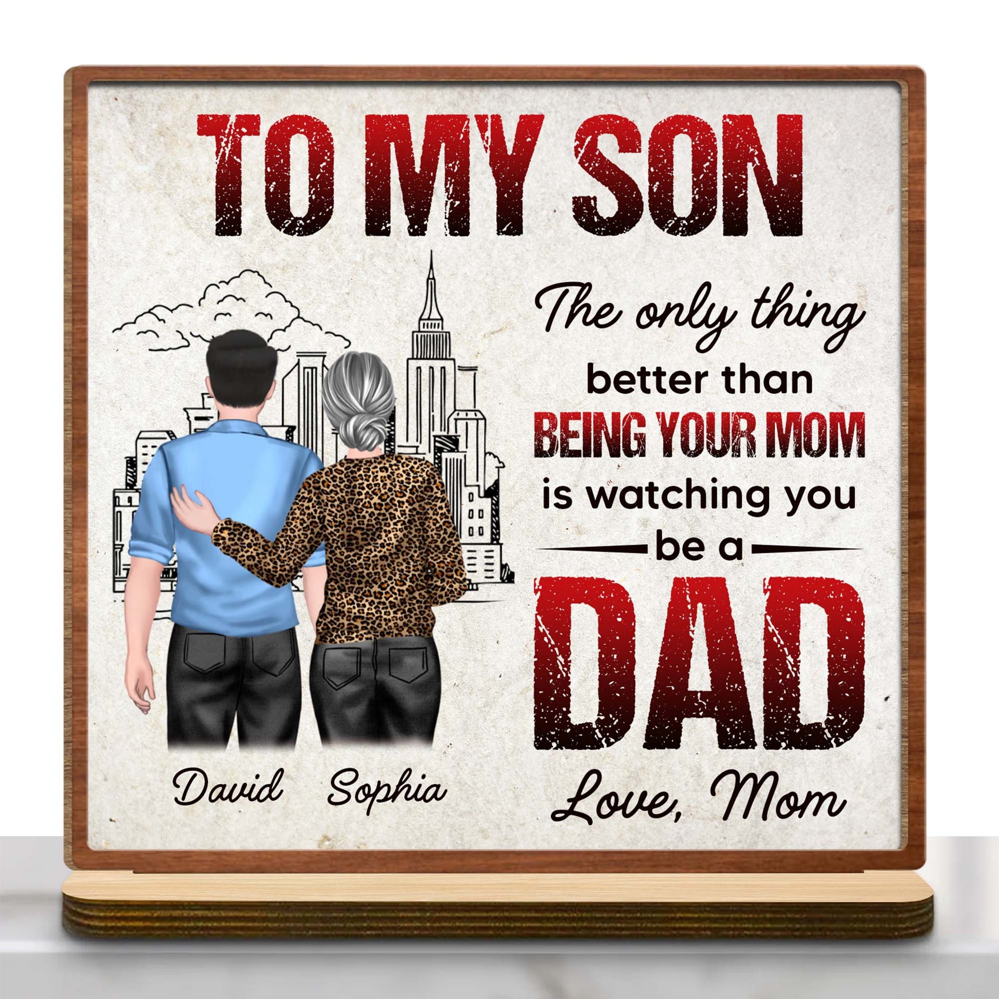 To My Son, Watching You Be A Dad, Skyline And Parent Child Design