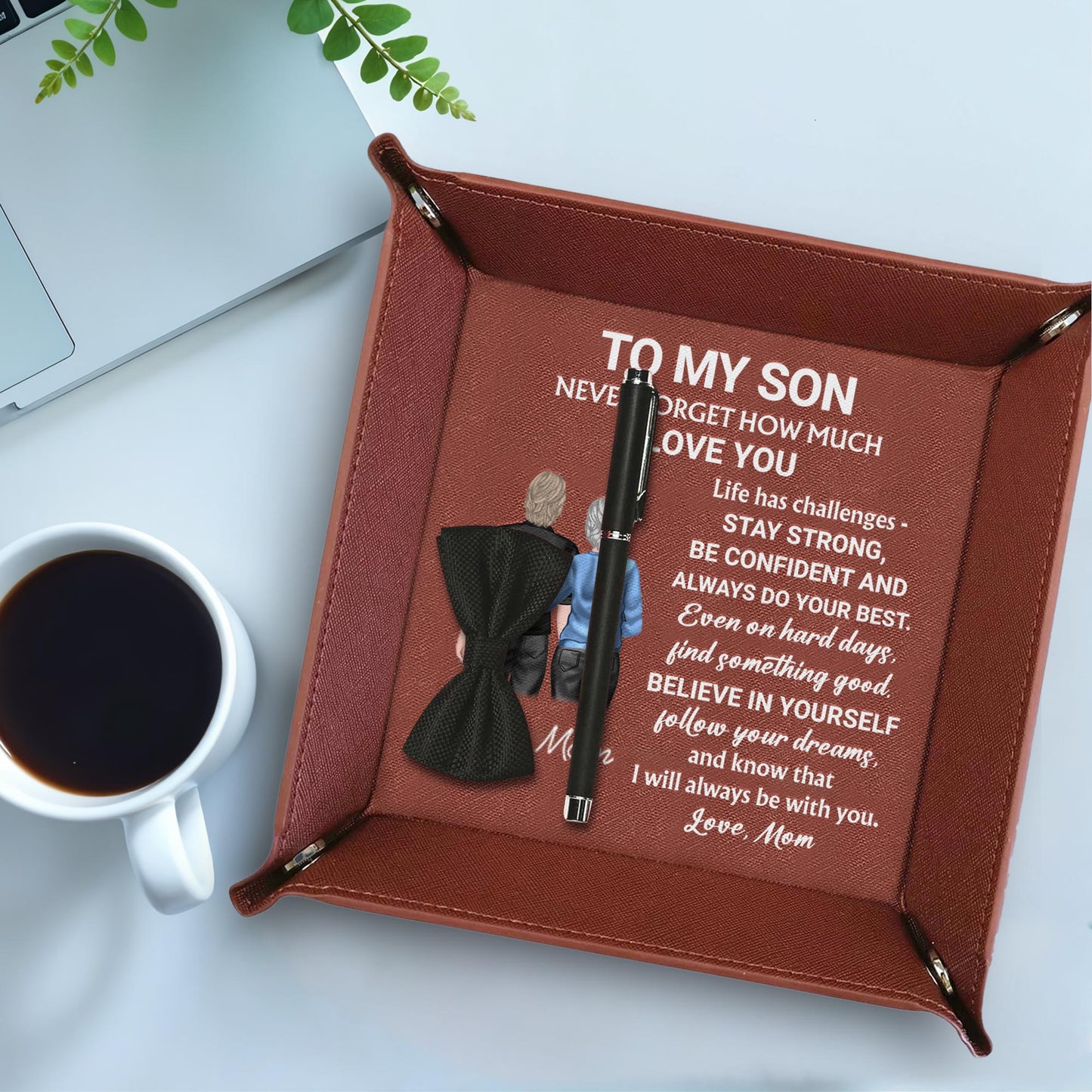 To My Son, Never Forget How Much I Love You