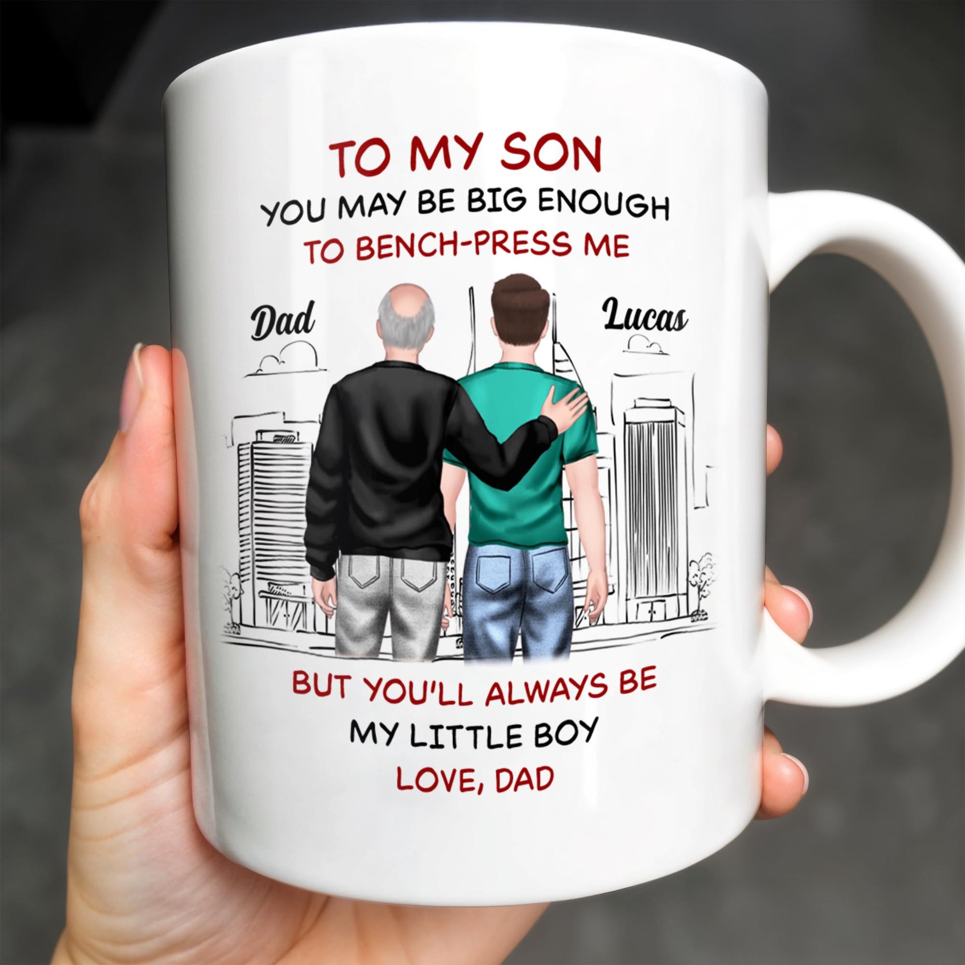 To My Son, You May Be Big Enough To Bench-Press Me, Father And Son, Urban Skyline