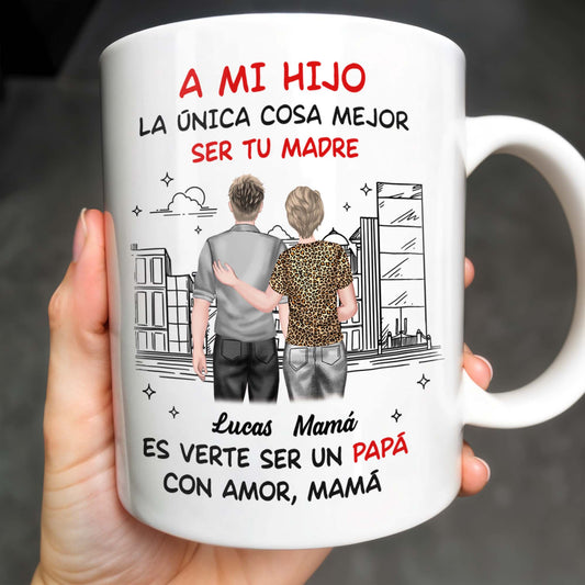 A Mi Hijo, La Única Cosa Mejor Ser Tu Madre