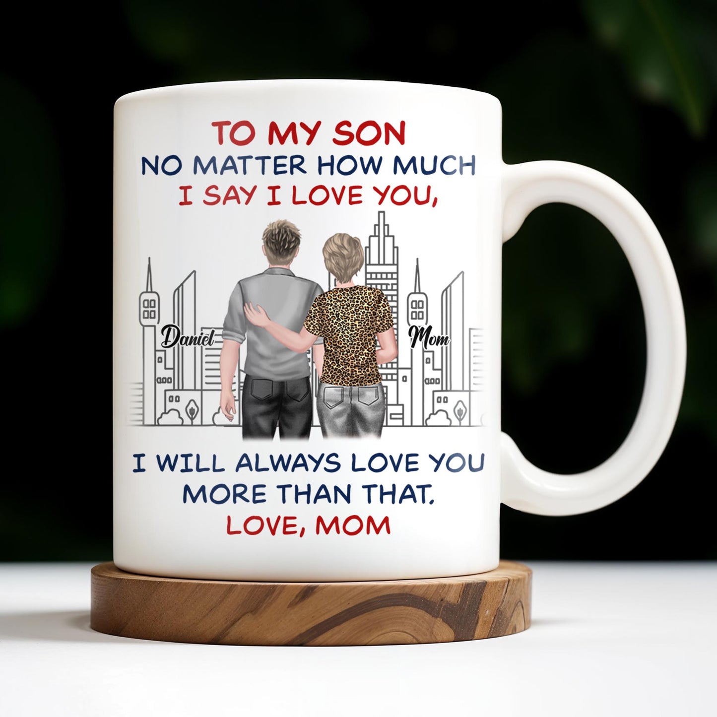To My Son, No Matter How Much I Love You, Cityscape Design