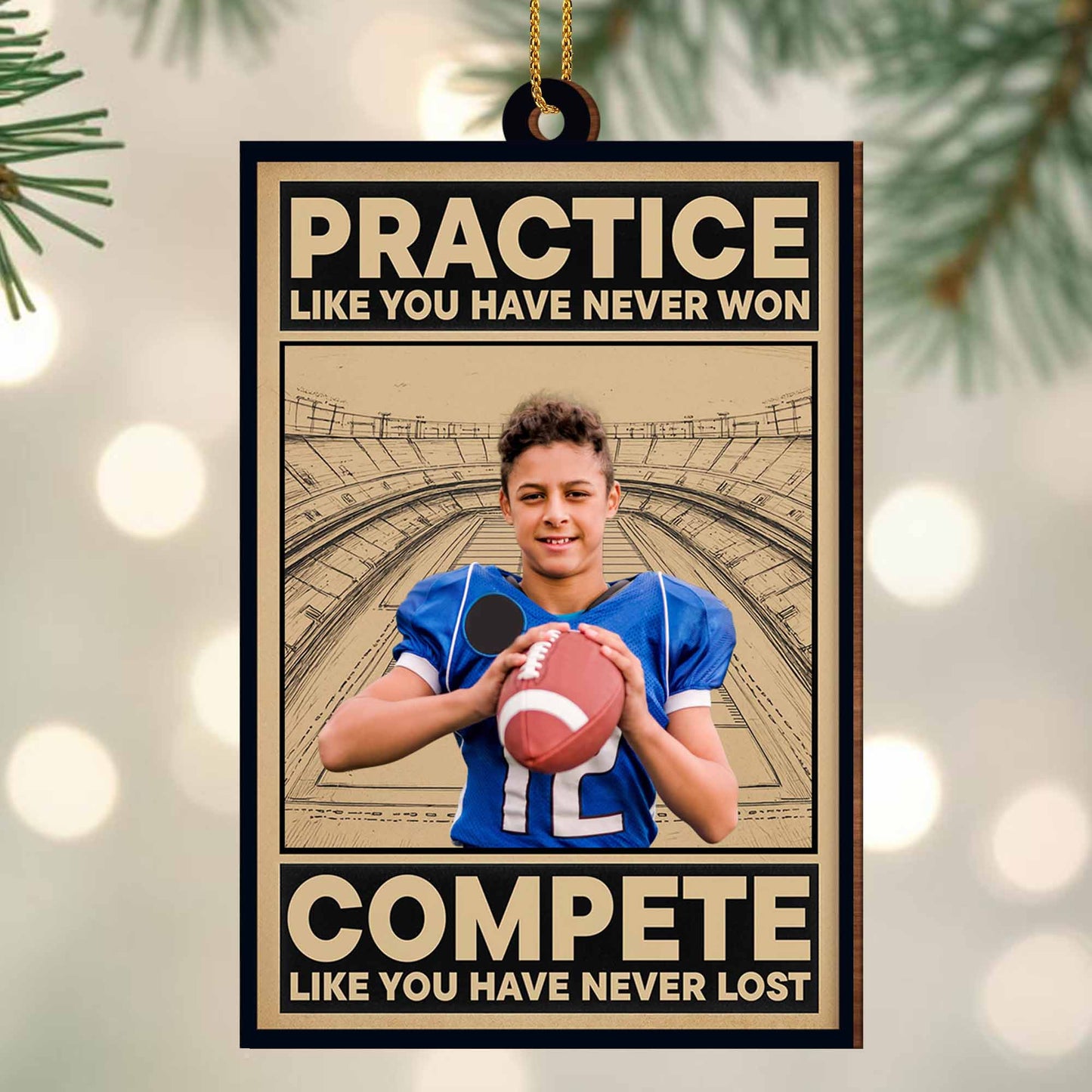 Practice Like You Have Never Won, Compete With Football Theme