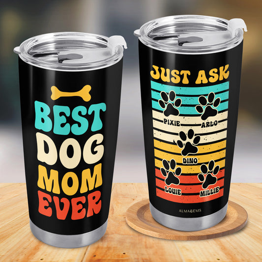 Meilleure maman de chien au monde - Gobelet personnalisé en acier inoxydable 20 oz 30 oz - TB_LL03