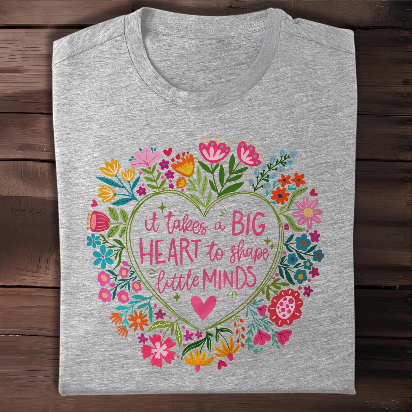 Big Heart To Shape Little Minds With Flowers