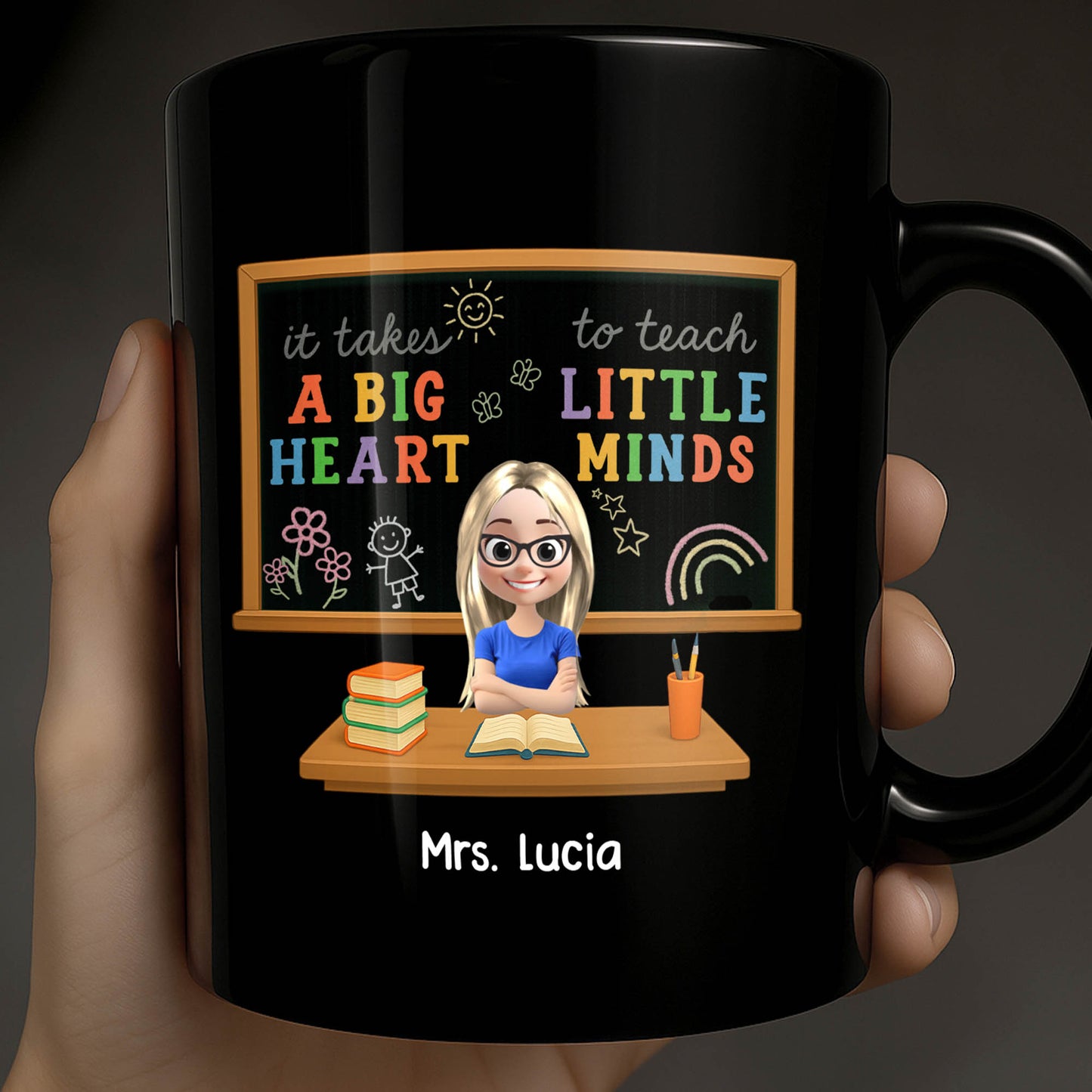 It Takes A Big Heart To Teach Little Minds Teacher Mug