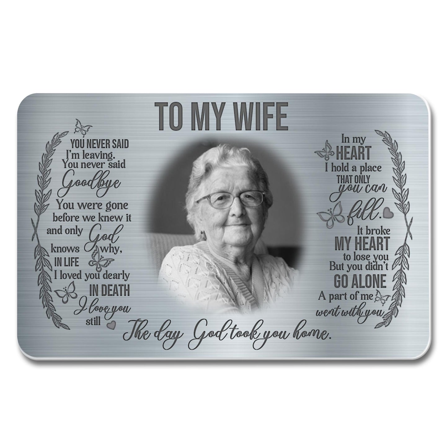 To My Wife, The Day God Took You Home With Laurel Wreath Design