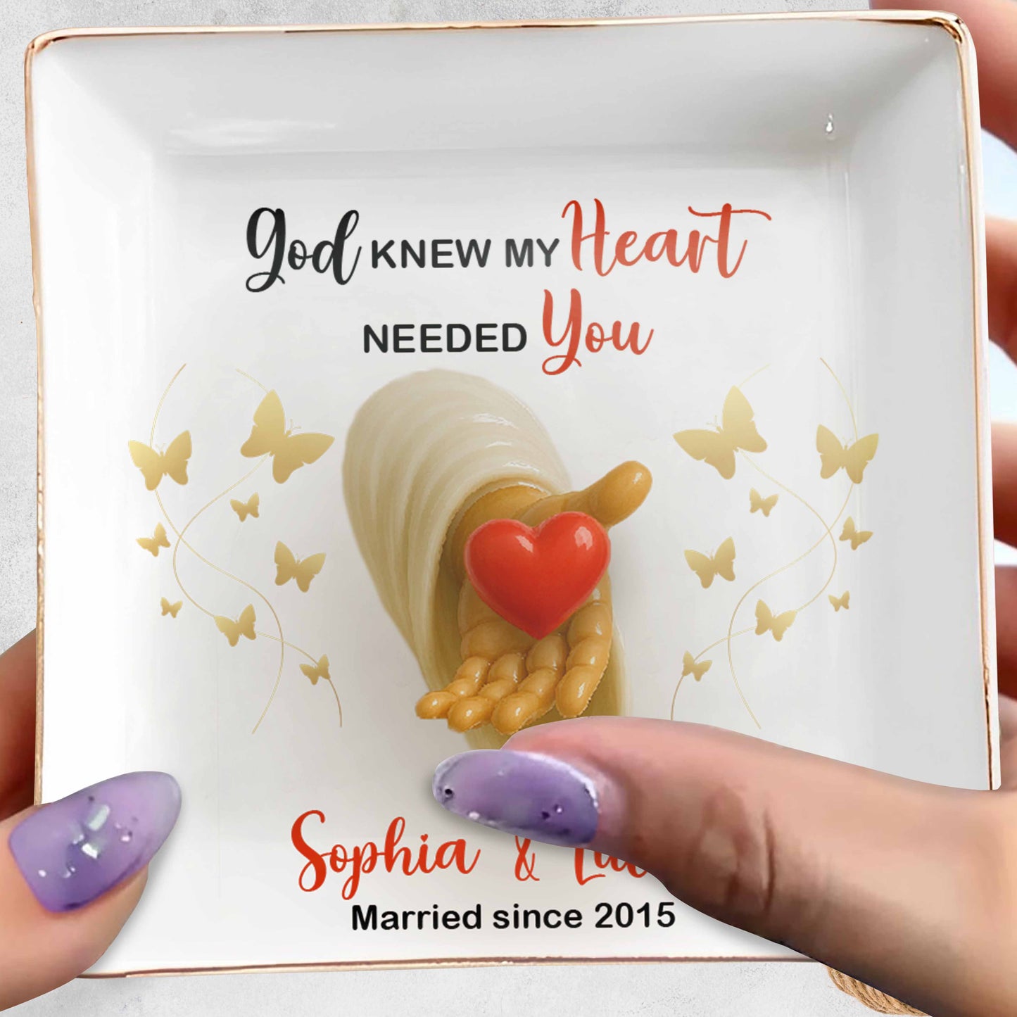 God Knew My Heart Needed You, Heart and Butterflies - Personalized Custom Jewelry Dish, Square Ceramic Dish - WIF043_SCRD