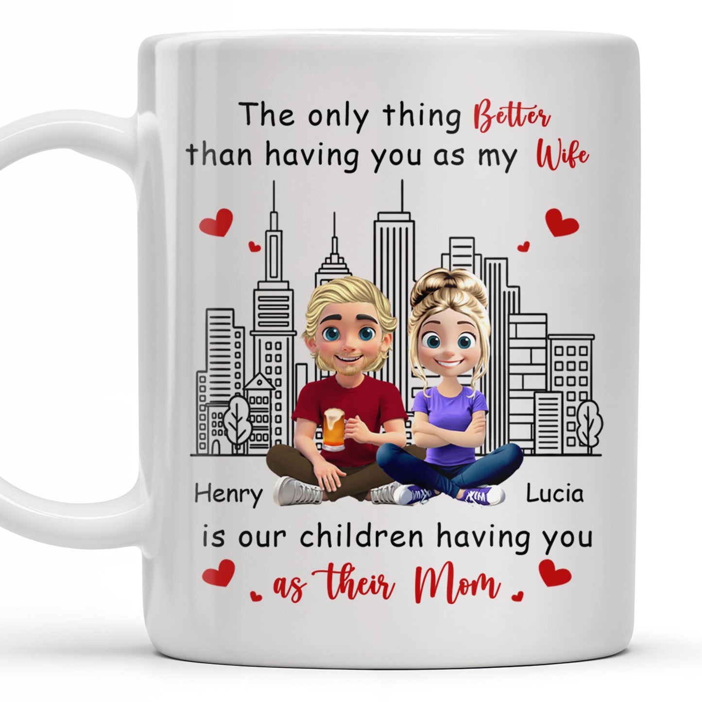 The Only Thing Better Than Having You As My Wife, Skyline and Cartoon Couple