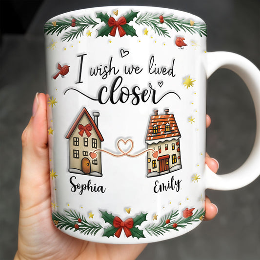 I Wish We Lived Closer, Houses And Hearts