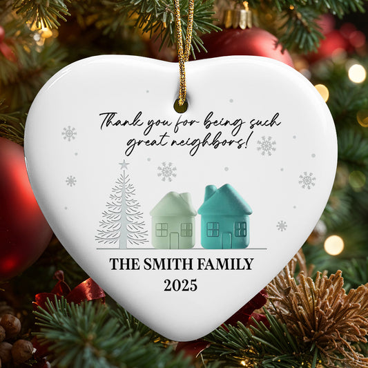 Thank You For Being Such Great Neighbors, Houses And Snowflakes