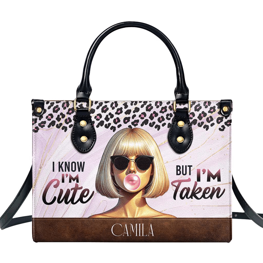 Je sais, je suis mignon mais je suis pris - Sac à main en cuir personnalisé - DG073_HB
