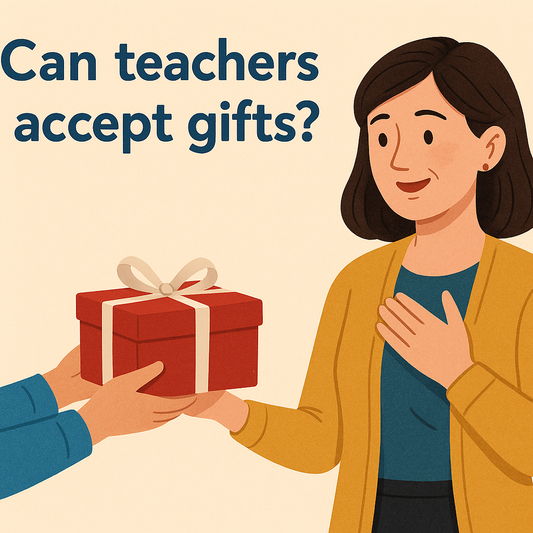 Can Teachers Accept Gifts? The Etiquette of Showing Appreciation