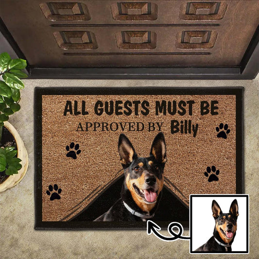 All Guests Must Be Approved By [Name] Dog Doormat - Personalized Custom Doormat - PET106_DRM