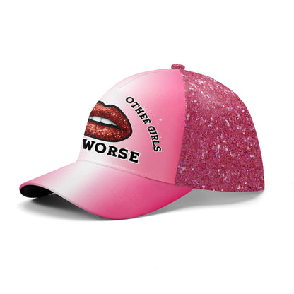 I'm Not Like Other Girls. I'm Worse - Personalized Custom Hat, All Over Print Baseball Cap - DG027_BAC