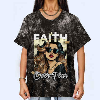 FAITH OVER FEAR - Personalized Custom Unisex All-Over Printed T-Shirt - QCUS013_3T