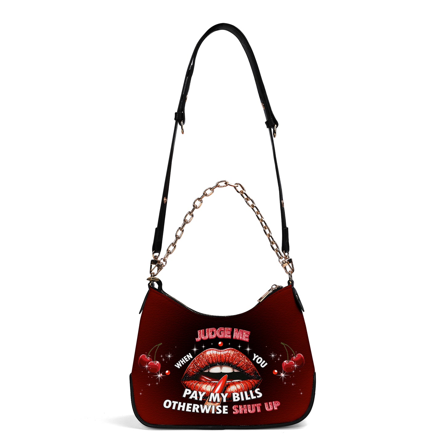 Judge Me When You Pay My Bills Otherwise Shut Up - Personalized Custom Chain Crossbody Handbag - CH_DB74