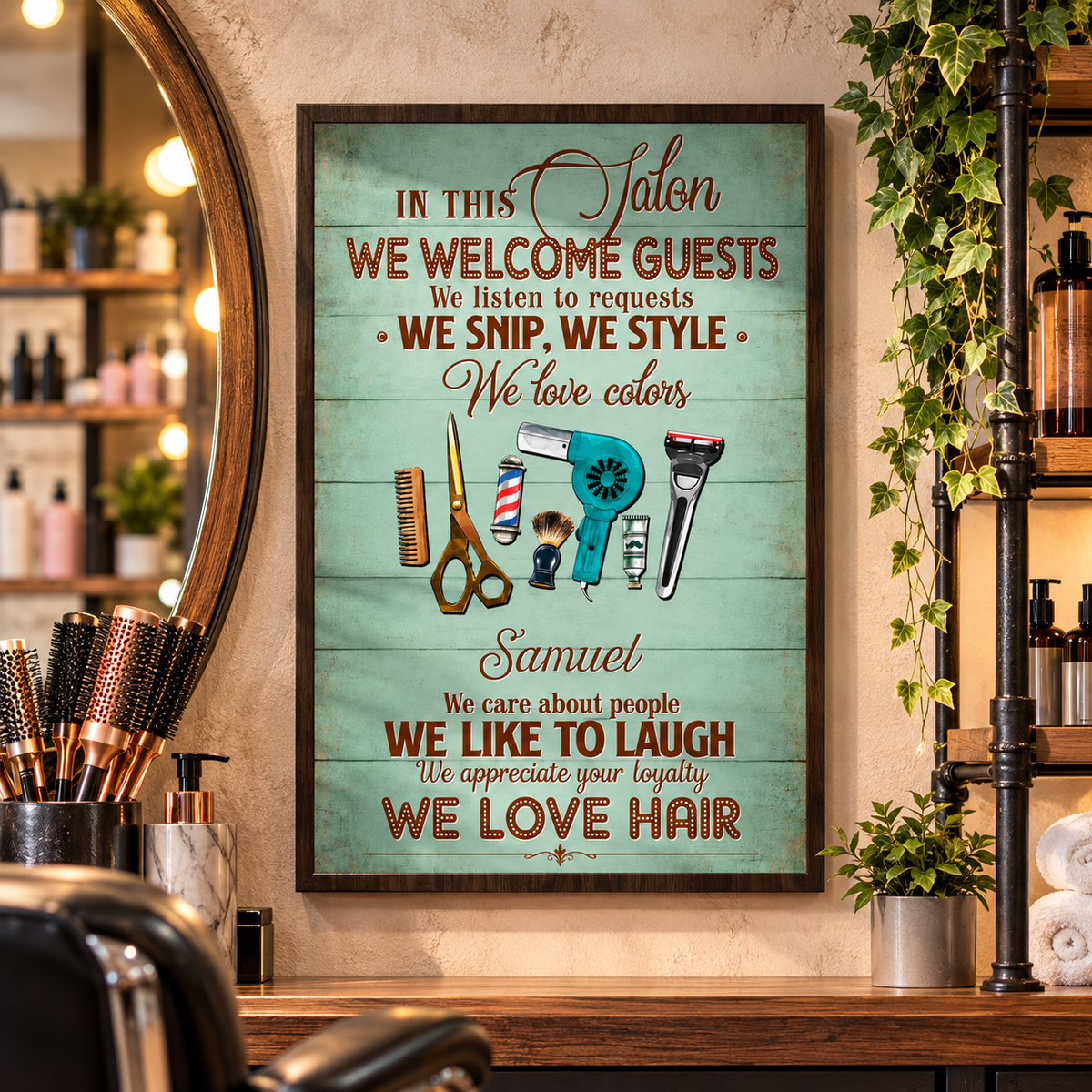In This Salon We Welcome Guests Stylist Tools And Hair Love - Personalized Custom Vertical Poster - HAIR224_VPOS