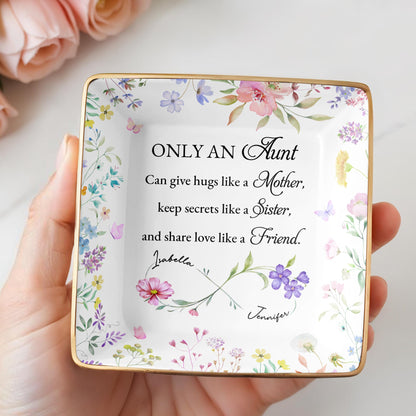 Only An Aunt, Can Give Hugs, Keep Secrets, Share Love, Flowers