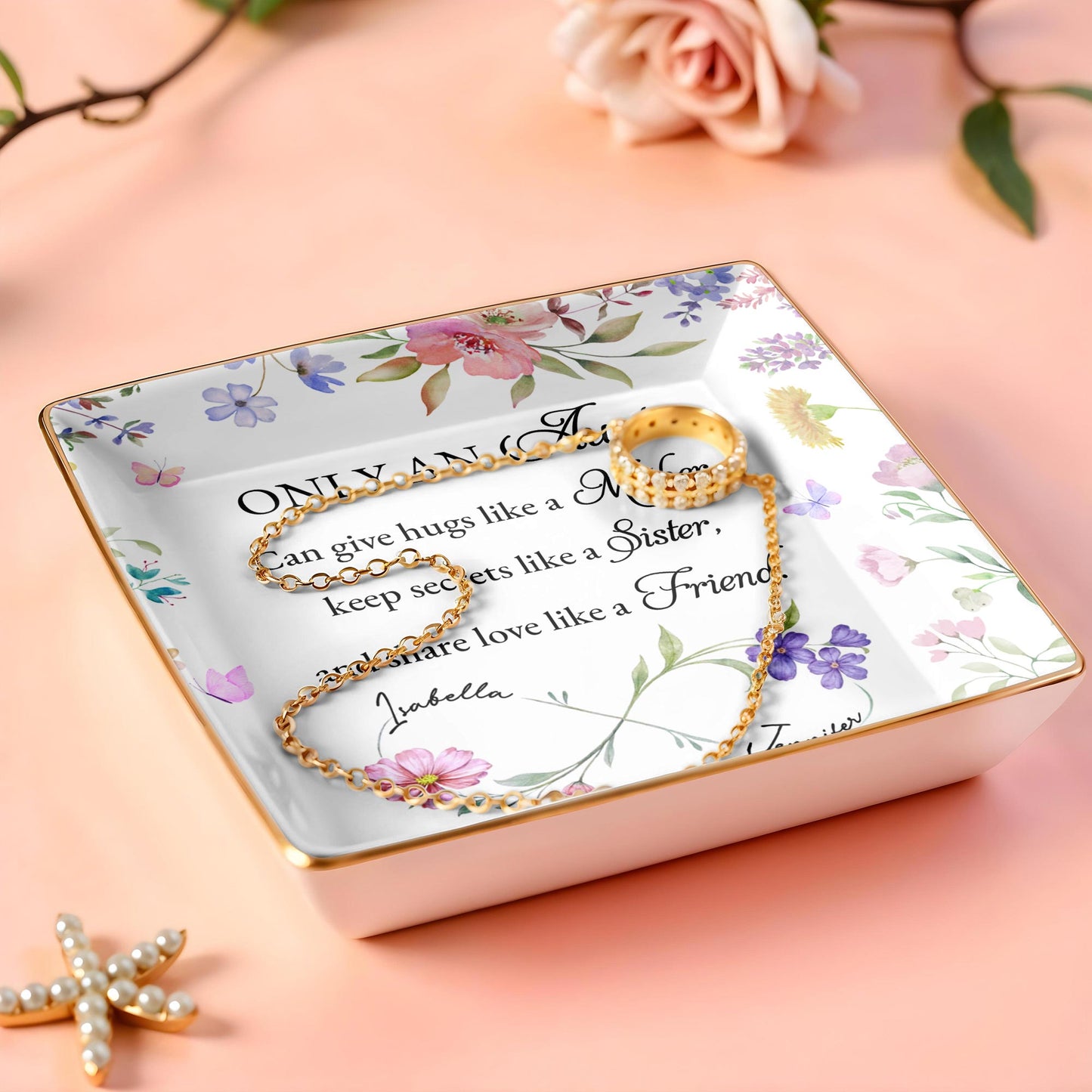 Only An Aunt, Can Give Hugs, Keep Secrets, Share Love, Flowers