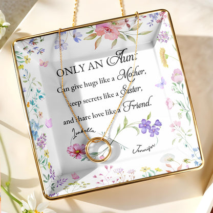 Only An Aunt, Can Give Hugs, Keep Secrets, Share Love, Flowers