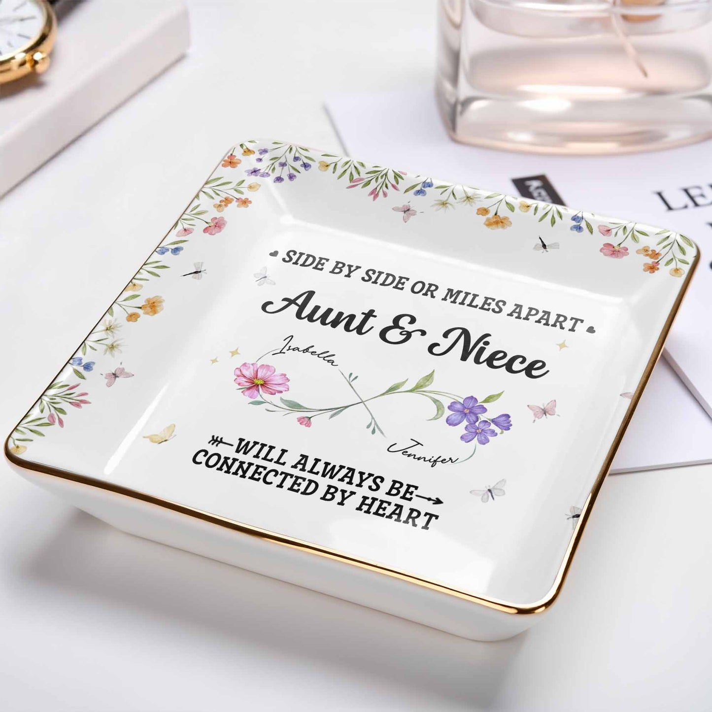 Side By Side Or Miles Apart, Aunt & Niece Connected By Heart, Flowers and Butterflies