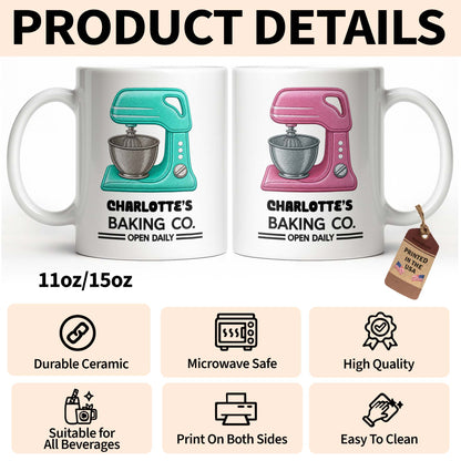 Baking Co. Open Daily With Custom Dough Mixer 3D Embroidery Style - Personalized Custom Coffee Mug - BAKE043_MG