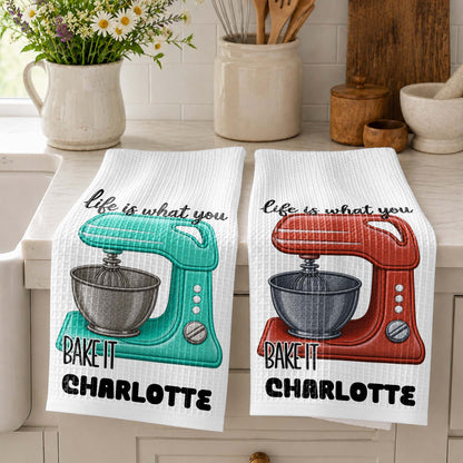 Life Is What You Bake It Custom Dough Mixer - Personalized Kitchen Towel - BAKE056_TOWL